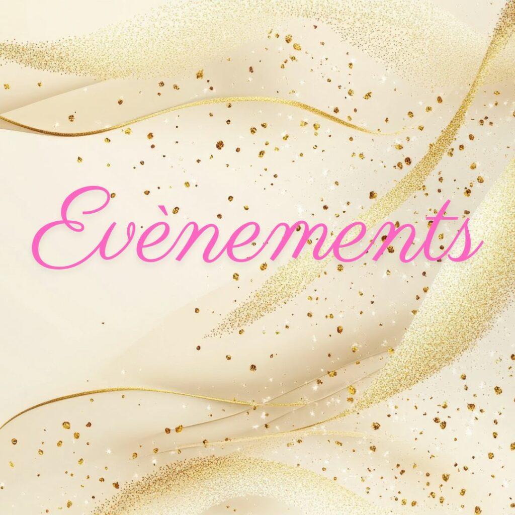 Visuel doré avec paillettes et le mot “Événements” en rose, illustrant les ateliers, rencontres et formations bien-être proposés par Souffle d’Inde à Marsac-en-Livradois.
