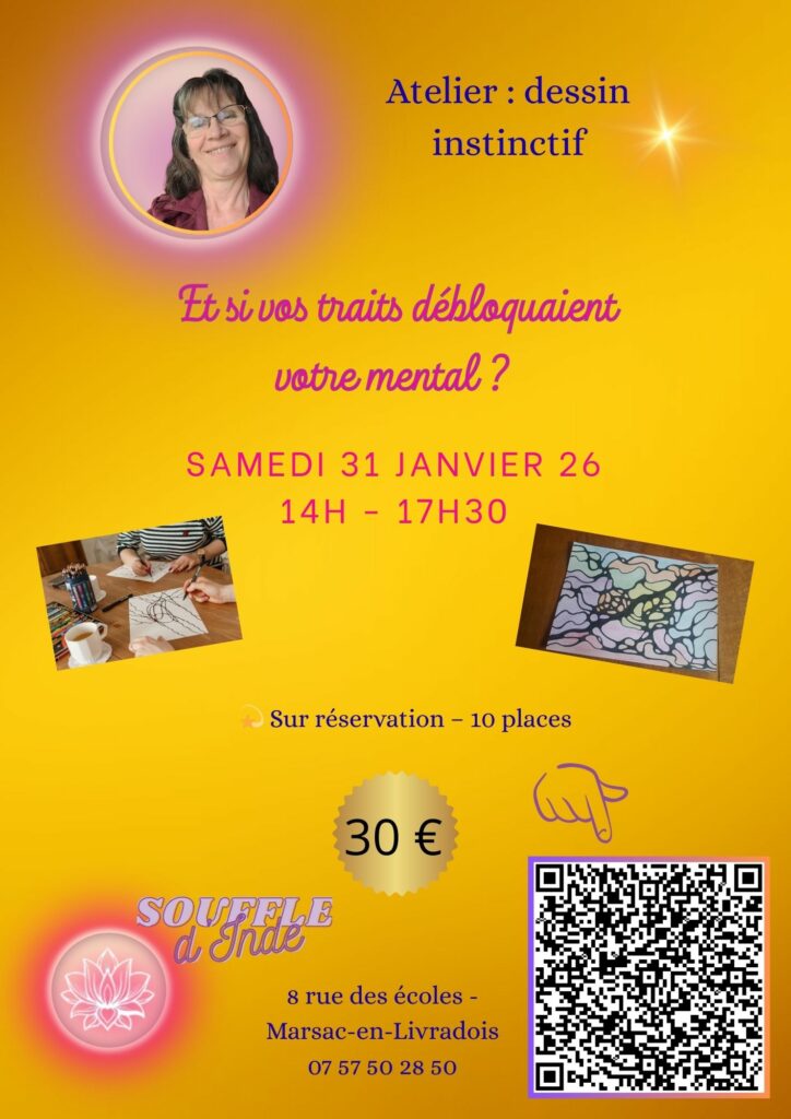 Affiche de l’atelier de dessin instinctif Souffle d’Inde, avec la photo de l’animatrice, la date du 31 janvier, deux exemples de dessins, le prix de 30 €, l’adresse à Marsac-en-Livradois et un QR code d’inscription.