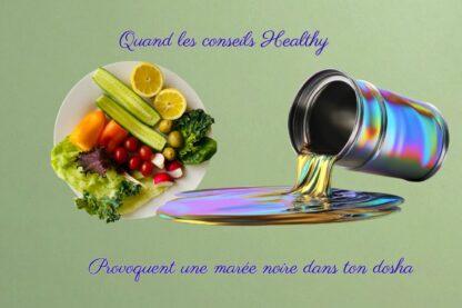 Image montrant des légumes "healthy" à côté d’un bidon renversant une marée noire arc-en-ciel, illustrant l’idée que certains conseils bien-être perturbent les doshas en Ayurveda.
