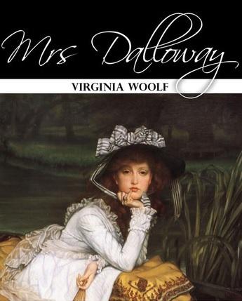 Couverture du roman “Mrs Dalloway” de Virginia Woolf, montrant une femme élégante au regard lointain, posant calmement, contraste avec le tumulte intérieur évoqué dans le texte.