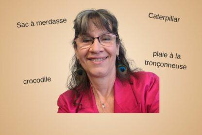 Portrait d’une femme souriante avec des mots comme “sac à merdasse”, “crocodile” et “caterpillar” autour d’elle, illustrant un langage imagé et direct.