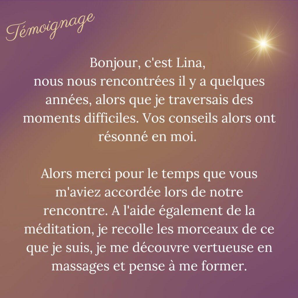 Témoignage de Lina après sa rencontre avec Muriel Depauw et son accompagnement bien-être.